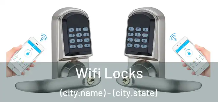  Wifi Locks (city.name) - (city.state)